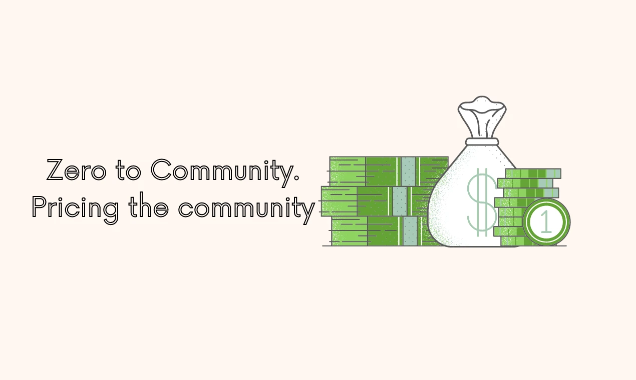 Choosing the pricing for community