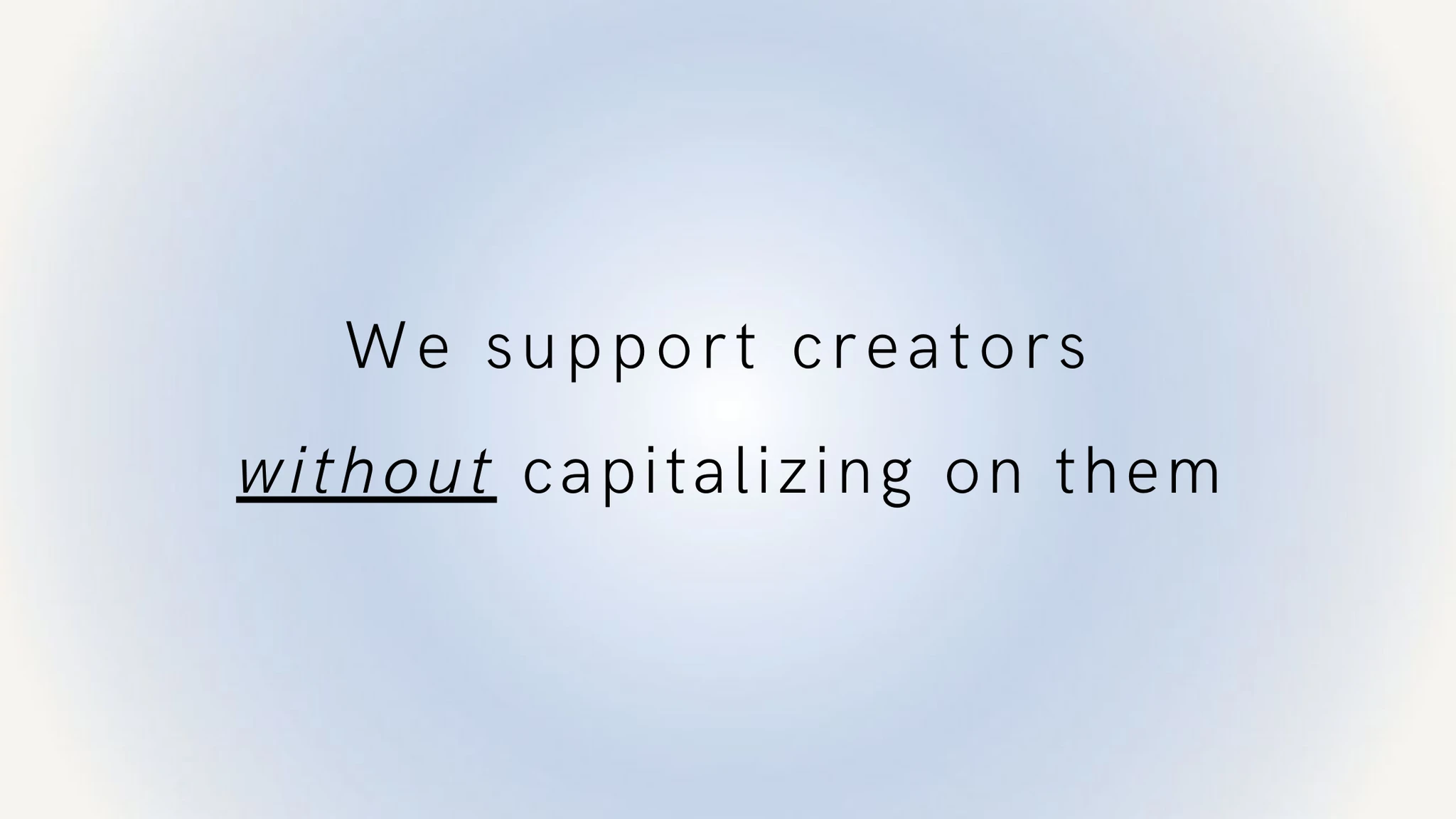 By creators for creators